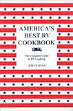 America's Best RV Cookbook: The Complete Guide to RV Cooking