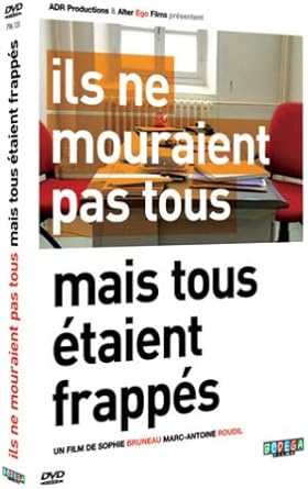 Ils Ne Mouraient Pas Tous Mais Tous Etaient Frappes Amazon Fr Sophie Bruneau Marc Antoine Roudil Dvd Blu Ray