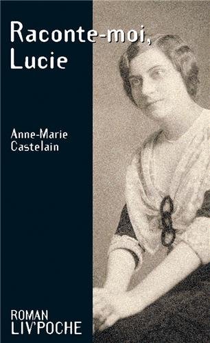 Raconte moi, Lucie
