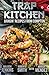 Trap Kitchen by Malachi Jenkins, Roberto Smith