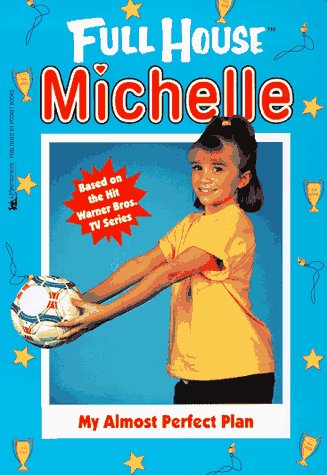 Full House: Michelle Book Series
