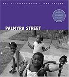 Front cover for the book Palmyra Street (Neighborhood Story Project, The) by Jana Dennis