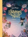 Des lumières dans la nuit - Tome 02: Hicotea (Des lumières dans la nuit (2)) (French Edition) by