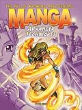 Image de The Art of Drawing and Creating Manga Advanced Techniques