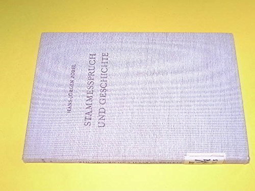 Stammesspruch Und Geschichte Die Angaben Der Stammessprüche - 
