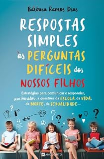 Livro Respostas Simples às Perguntas Difíceis dos Nossos Filhos