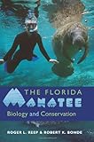 The Florida Manatee: Biology and Conservation