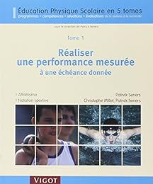 Réaliser une performance mesurée à une échéance donnée