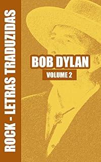 Livro Rock Letras Traduzidas - Bob Dylan 2 (Rock Letras Trduzidas - Bob Dylan)