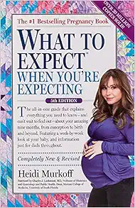 What to Expect When You're Expecting (What to Expect (Workman Publishing))