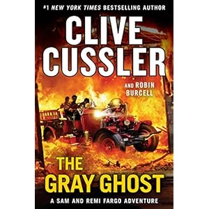 The Gray Ghost (A Sam and Remi Fargo Adventure)