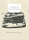 The Crack-Up by F. Scott Fitzgerald, Edmund Wilson