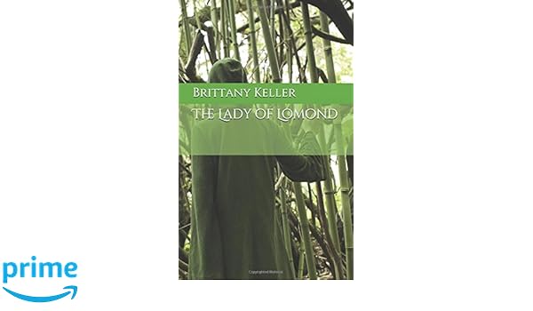The Lady Of Lomond Brittany Keller 9781521816400 Amazon - 