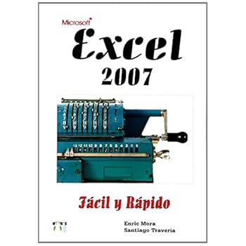 Excel 2007 - facil y rapido Excel 2007 - facil y rapido