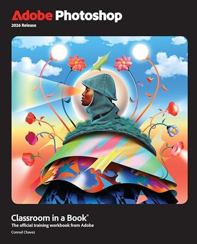 Adobe Photoshop Classroom in a Book (2022 release): Chavez, Conrad