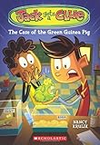 The Case of the Green Guinea Pig (Jack Gets a Clue)