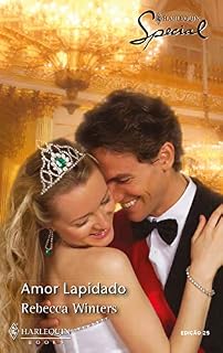 Livro Amor lapidado (Harlequin Special Livro 25)
