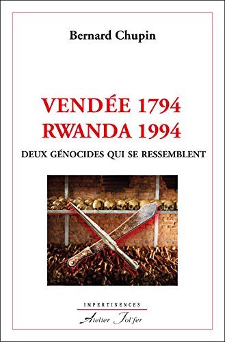 Vendée 1794, Rwanda 1994