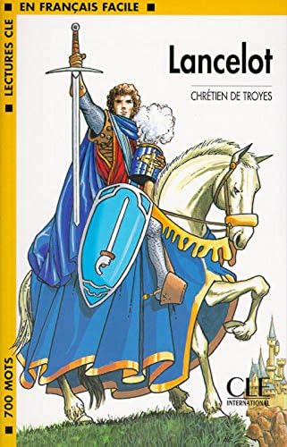 Lancelot (Lectures Cle En Francais Facile: Niveau 1) (French Edition)