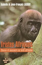 Tristes Afriques