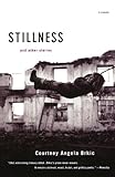 Stillness: And Other Stories by Courtney Angela Brkic