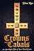 Crowns and Cabals: An Apocalyptic Tale of New World Order by Dina Rae