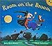 Room on the Broom by Julia Donaldson, Axel Scheffler