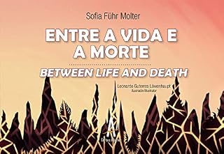 Livro Entre a vida e a morte: Between life and death