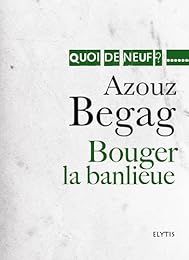 Bouger la banlieue
