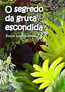Livro O segredo da gruta escondida