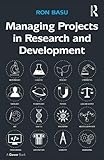 Managing Projects in Research and Development