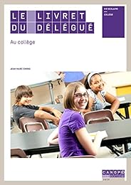 Le  livret du délégué au collège