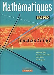 Mathématiques, bac pro industriel