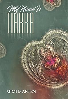 My Name Is Tiarra Tiarra Series Book 1 Kindle Edition