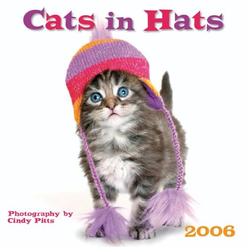 Cats In Hats 2006 Calendar