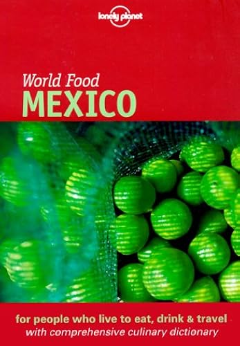 Download Lonely Planet World Food Mexico PDF