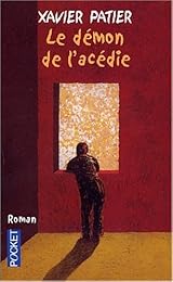 Le  démon de l'acédie