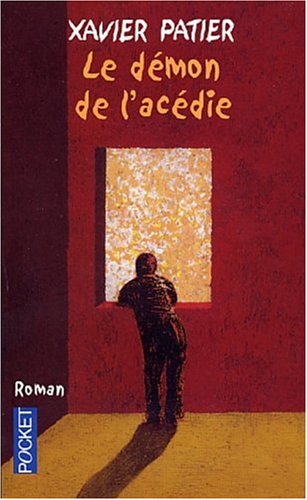 Le  démon de l'acédie