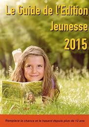 Le  guide de l'édition jeunesse 2015