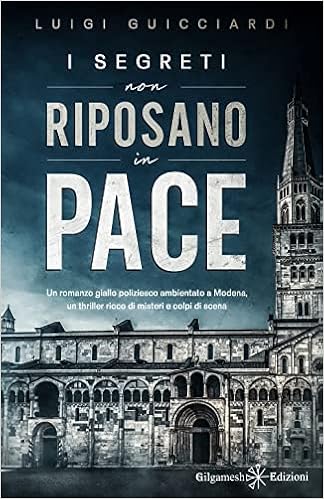 Luigi Guicciardi – I segreti non riposano in pace (2021)