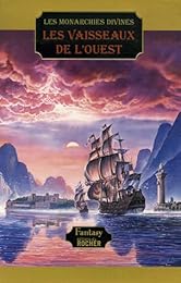 Les  vaisseaux de l'Ouest