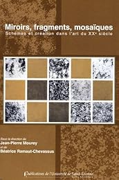 Miroirs, fragments, mosaïques