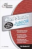 Word Smart Junior, 2nd Edition (Smart Juniors Guide for Grades 6 to 8)