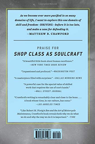 Why We Drive Toward A Philosophy Of The Open Road Crawford Matthew B Amazon Com Books