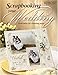 Scrapbooking Your Wedding: Fresh Ideas for Stunning Pages (Craft) by 