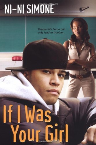 If I Was Your Girl (Ni-Ni Girl Chronicles) Paperback - October 1, 2008