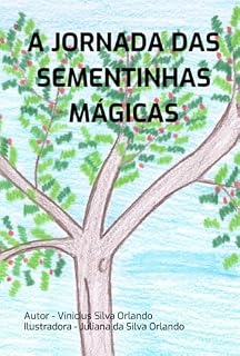 Livro A Jornada Das Sementinhas Mágicas