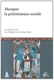 Marquer la prééminence sociale
