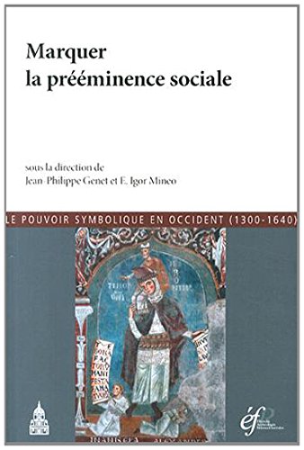 Marquer la prééminence sociale