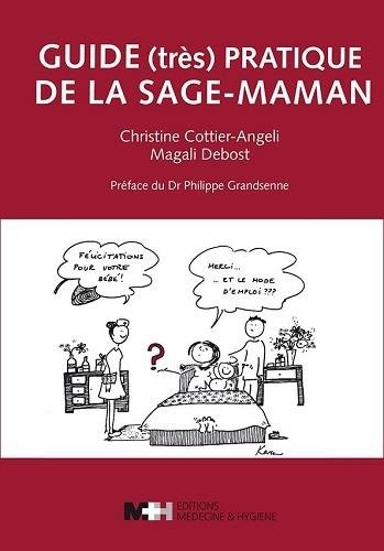 Guide (très) pratique de la sage-maman by